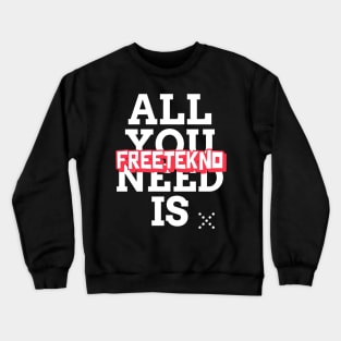 Free tekno is all you need! Hardtek Crewneck Sweatshirt